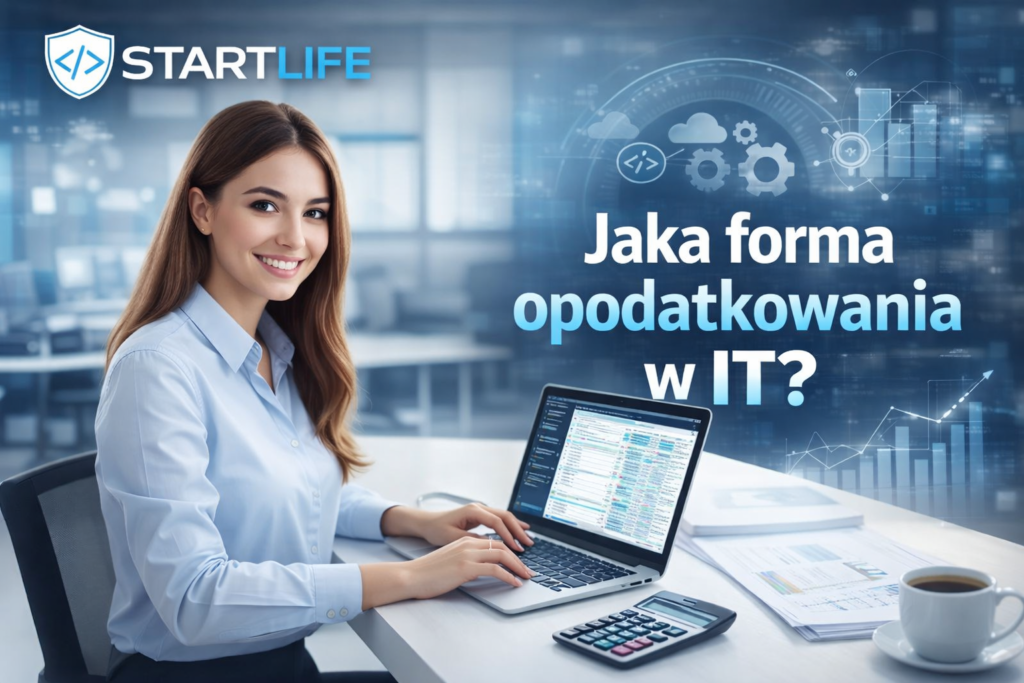 Jaką formę opodatkowania wybrać w branży IT?