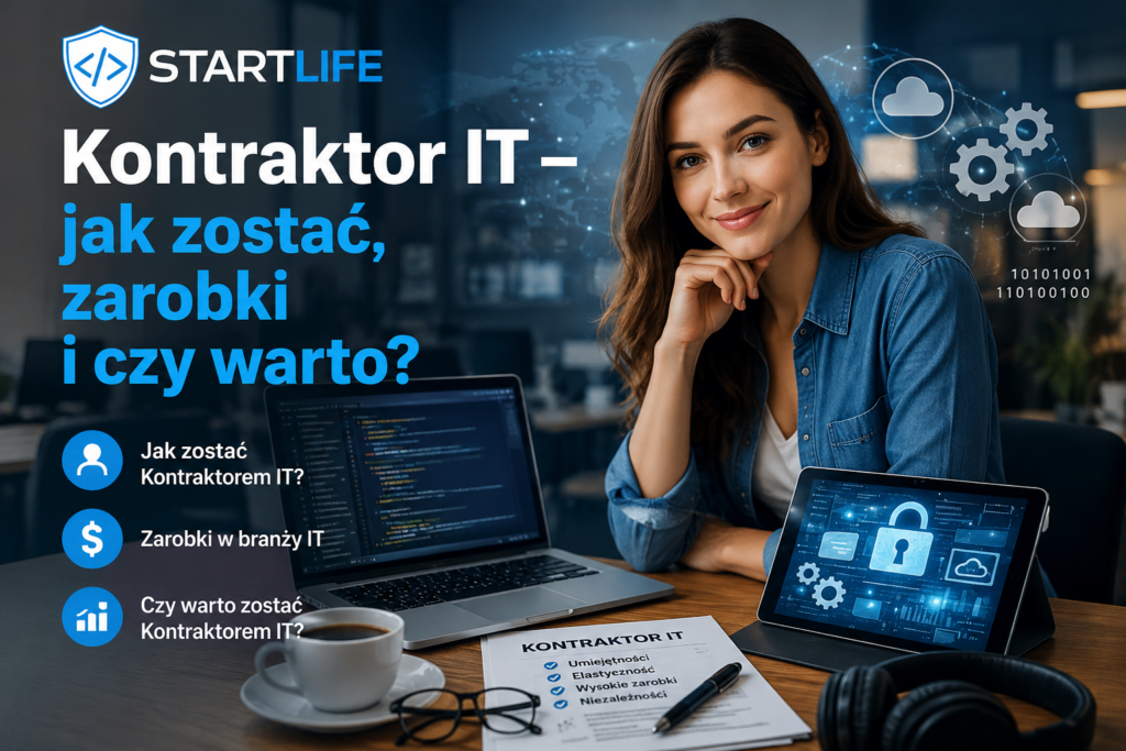Kontraktor IT - jak zostać, zarobki i czy warto?